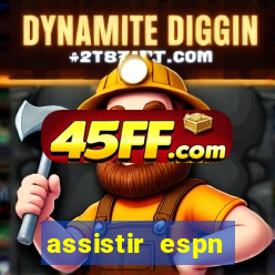 assistir espn brasil ao vivo